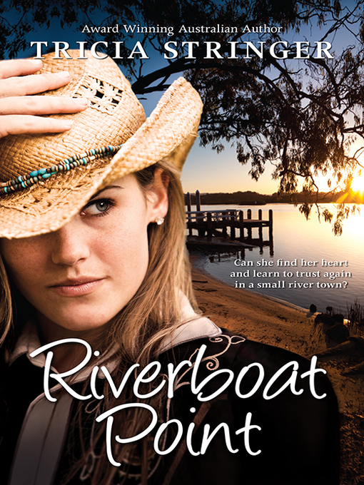 Title details for Riverboat Point by Tricia Stringer - Available